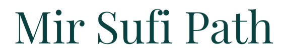 The Mir Sufi Path